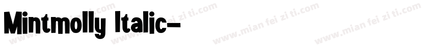 Mintmolly Italic字体转换
